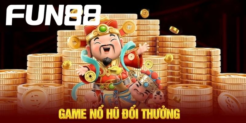 Các tựa game nổ hũ nổi bật hiện nay
