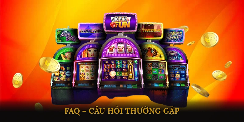 FAQ – Câu Hỏi Thường Gặp