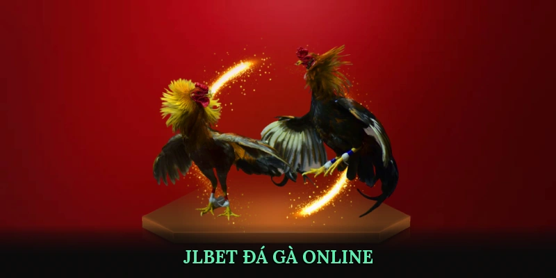 JLBET đá gà online
